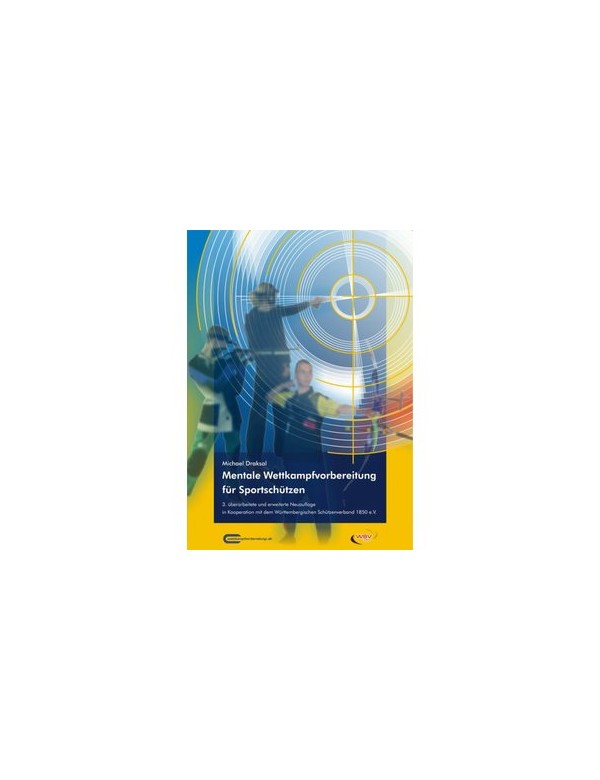 Mentale Wettkampfvorbereitung für Sportschützen, Handbuch