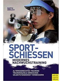 Sportschießen / Modernes Nachwuchstraining