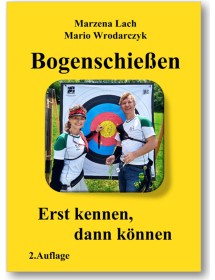 Bogenschießen- Erst kennen, dann können